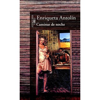 Caminar De Noche (Primera edición)